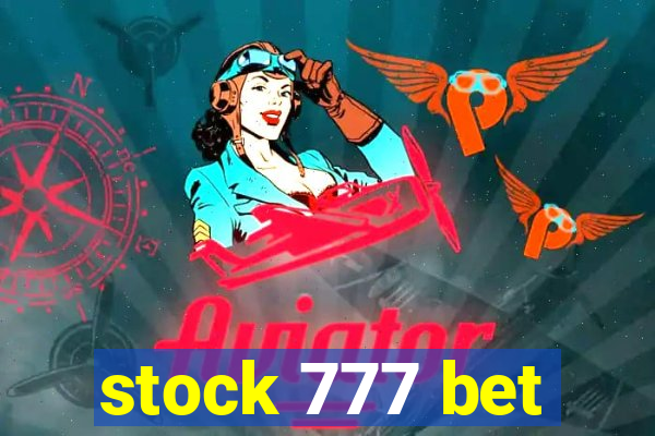 stock 777 bet